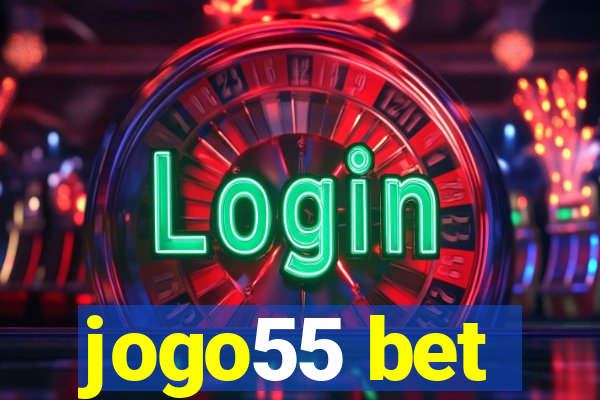 jogo55 bet